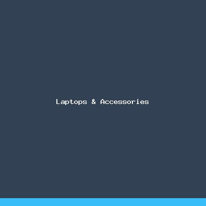 Laptops & Accessories
