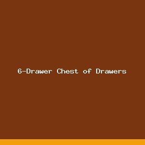 6-Drawer Chest of Drawers