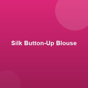 Silk Button-Up Blouse