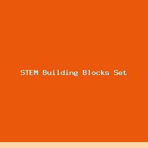 STEM Building Blocks Set (200 pcs)
