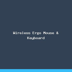 Wireless Ergo Mouse & Keyboard Combo